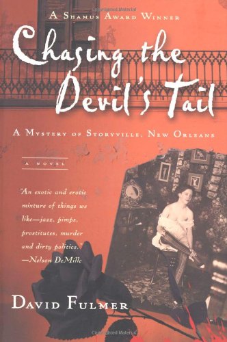 Beispielbild fr Chasing the Devil's Tail: A Mystery of Storyville, New Orleans zum Verkauf von Wonder Book