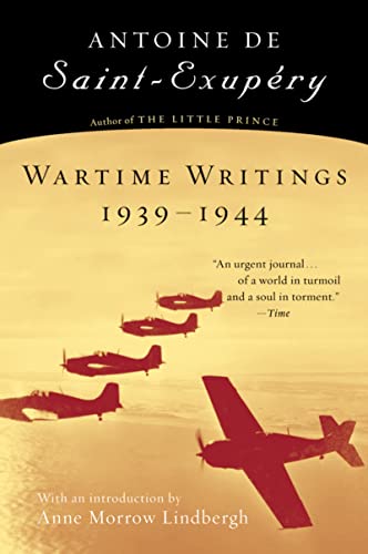 Wartime Writings 1939-1944 (9780156027533) by De Saint-ExupÃ©ry, Antoine