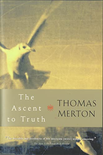 9780156027724: The Ascent To Truth (Redesign) P (Harvest Book)