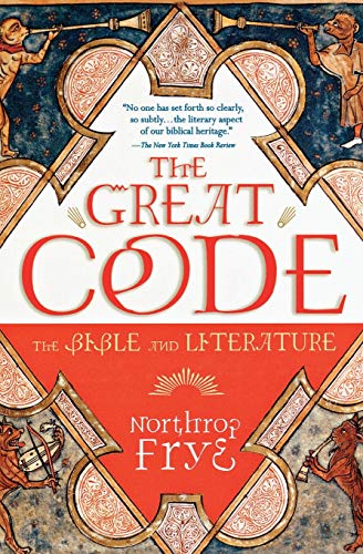 9780156027809: The Great Code: The Bible and Literature