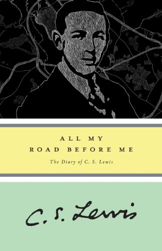 Imagen de archivo de All My Road Before Me: The Diary of C. S. Lewis, 1922-1927 a la venta por Bookmans