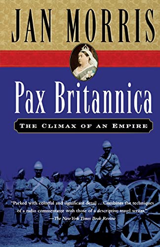 Imagen de archivo de Pax Britannica: Climax of an Empire a la venta por ZBK Books