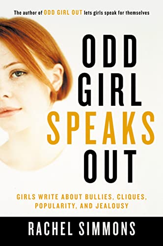 Beispielbild fr Odd Girl Speaks Out: Girls Write about Bullies, Cliques, Popularity, and Jealousy zum Verkauf von Gulf Coast Books