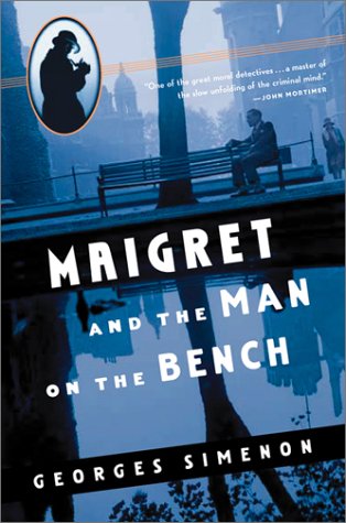 9780156028370: Maigret and the Man on the Bench