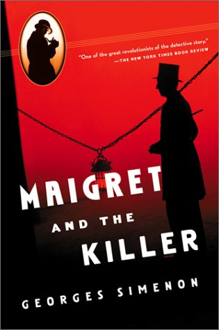 9780156028417: Maigret and the Killer (Maigret Mystery Series)