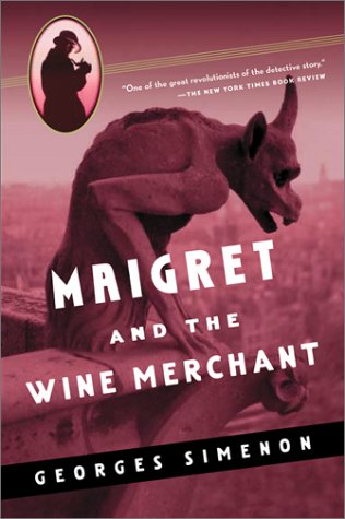 9780156028448: Maigret and the Wine Merchant (Maigret Mystery Series)