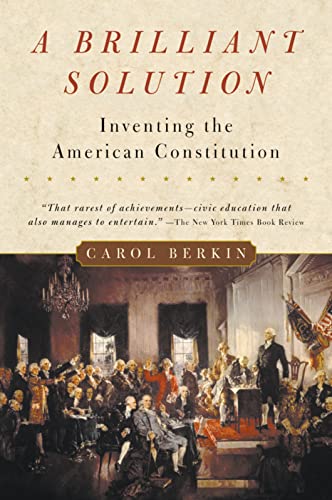 Imagen de archivo de A Brilliant Solution: Inventing the American Constitution a la venta por Orion Tech