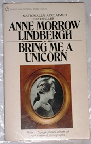 Imagen de archivo de Bring Me a Unicorn : Diaries and Letters of Anne Morrow Lindbergh 1922-1928 a la venta por The Book Garden