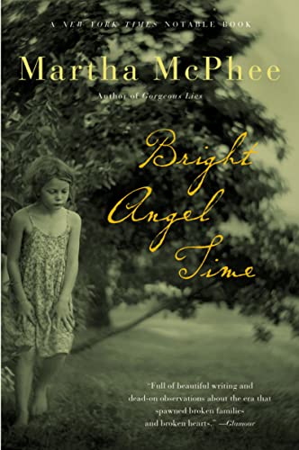 Bright Angel Time (9780156029346) by McPhee, Martha