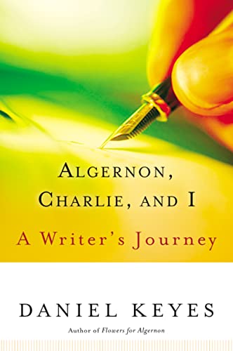 Imagen de archivo de Algernon, Charlie, And I: A Writers Journey a la venta por GoodwillNI