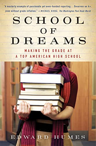 Stock image for School of Dreams: Making the Grade at a Top American High School for sale by gearbooks