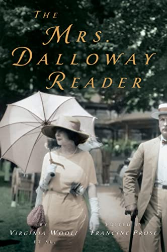 9780156030151: The Mrs. Dalloway Reader: The Virginia Woolf Library Authorized Edition