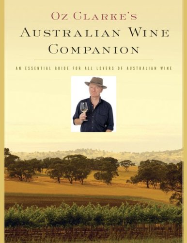 9780156030250: Oz Clarke's Australian Wine Companion