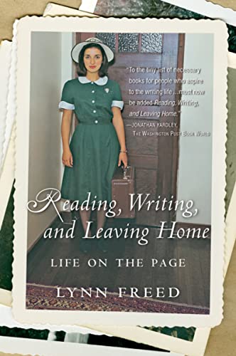 9780156030342: Reading, Writing, and Leaving Home: Life on the Page
