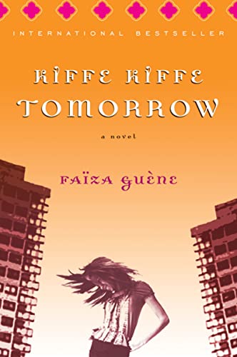 9780156030489: Kiffe Kiffe Tomorrow