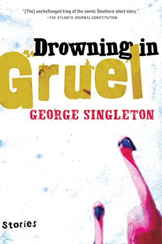 Drowning in Gruel - Singleton, George