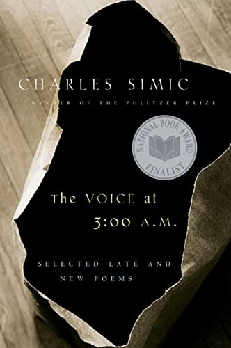 Stock image for The Voice At 3:00 A.m.: Selected Late and New Poems for sale by BooksRun