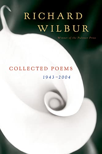 Beispielbild fr Richard Wilbur: Collected Poems 1943-2004 zum Verkauf von SecondSale