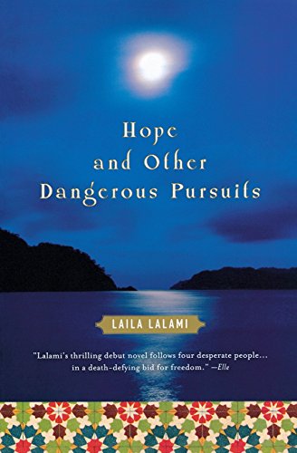 Hope and Other Dangerous Pursuits - Lalami, Laila