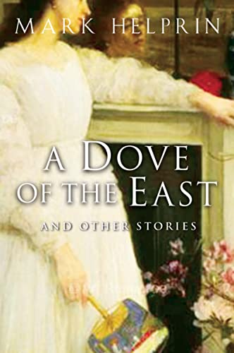 9780156031011: A Dove Of The East: And Other Stories
