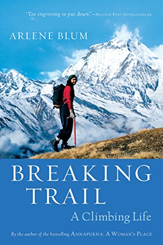 Imagen de archivo de Breaking Trail: A Climbing Life a la venta por SecondSale