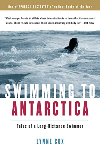 9780156031301: Swimming to Antarctica: Tales of a Long-Distance Swimmer