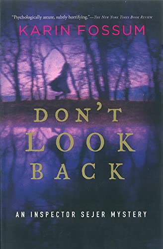 9780156031363: Don't Look Back: 1 (Inspector Sejer Mysteries)
