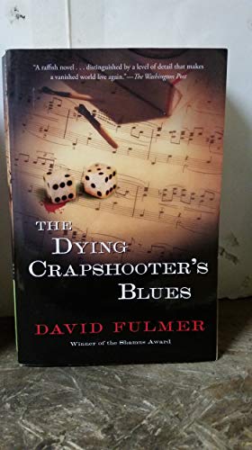 Beispielbild fr The Dying Crapshooter's Blues zum Verkauf von Wonder Book