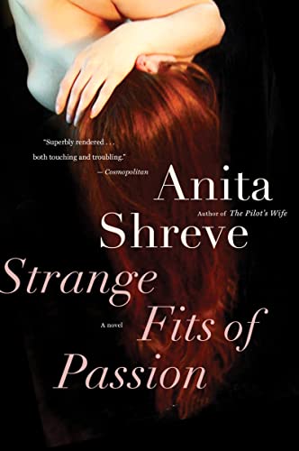 9780156031394: Strange Fits of Passion: A Novel
