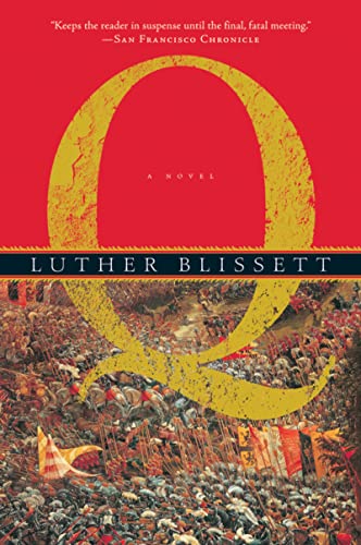 Q (9780156031967) by Blissett, Luther