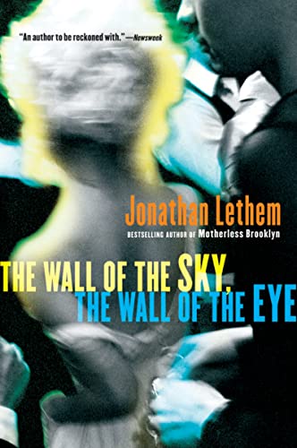 Beispielbild fr The Wall of the Sky, the Wall of the Eye zum Verkauf von Wonder Book