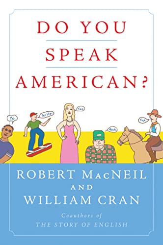 Do You Speak American? (9780156032889) by MacNeil, Robert; Cran, William