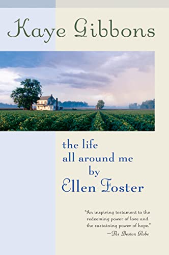 Stock image for The Life All Around Me By Ellen Foster for sale by Gulf Coast Books