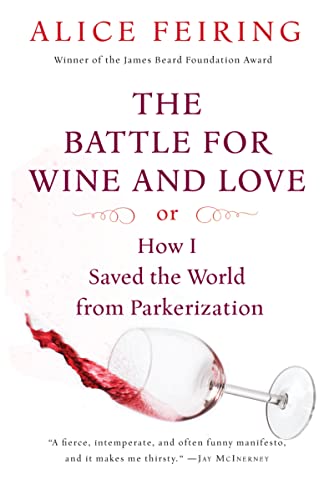 Immagine stock per The Battle for Wine and Love: Or How I Saved the World from Parkerization