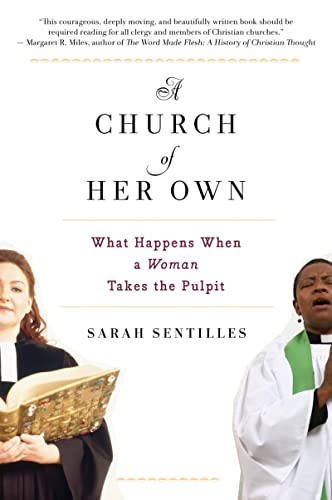 Stock image for A Church of Her Own : What Happens When a Woman Takes the Pulpit for sale by Better World Books