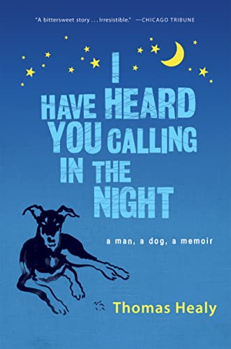 Beispielbild fr I Have Heard You Calling In The Night zum Verkauf von Wonder Book