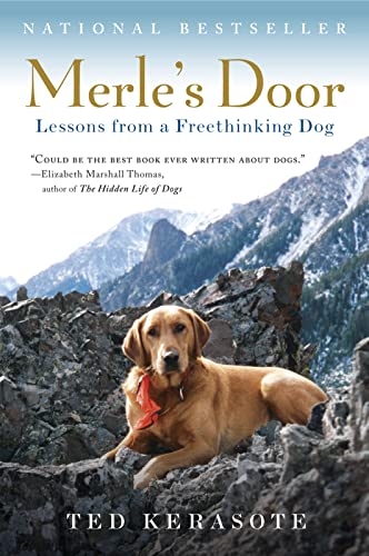Beispielbild fr Merle's Door: Lessons from a Freethinking Dog zum Verkauf von Wonder Book