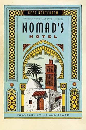 9780156035354: Nomad's Hotel: Travels in Time and Space [Lingua Inglese]