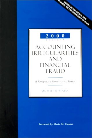 Imagen de archivo de Accounting Irregularities and Financial Fraud, 2000 a la venta por Better World Books