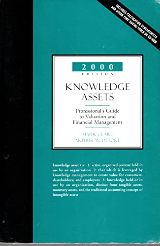 Beispielbild fr Knowledge Assets 2000: Professional's Guide to Valuation and Financial Management zum Verkauf von medimops