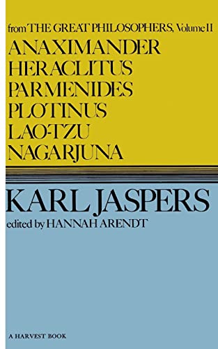 Stock image for Anaximander, Heraclitus, Parmenides, Plotinus, Laotzu, Nagarjuna (Harvest Book, Hb 288) for sale by Redux Books