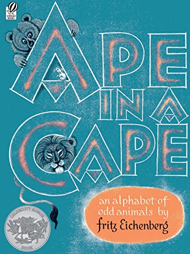 Ape in a Cape: An Alphabet of Odd Animals (9780156078306) by Eichenberg, Fritz