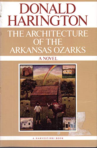 9780156078801: The Architecture of the Arkansas Ozarks