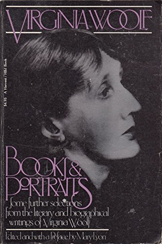 9780156135603: Books and Portraits: Some Further Selections from the Literary and Biography Writings of Virginia Woolf (Harvest/Hbj Book)