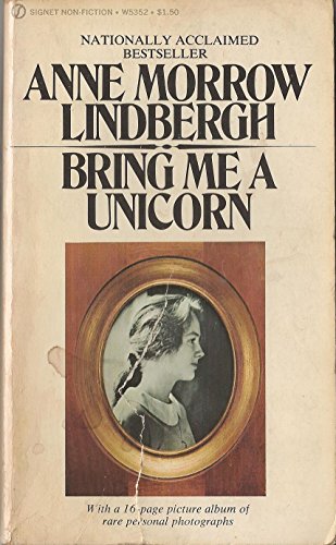 9780156141642: Bring Me a Unicorn: Diaries and Letters of Anne Morrow Lindbergh 1922-1928