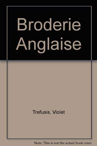 Stock image for Broderie Anglaise (English and French Edition) for sale by HPB-Ruby