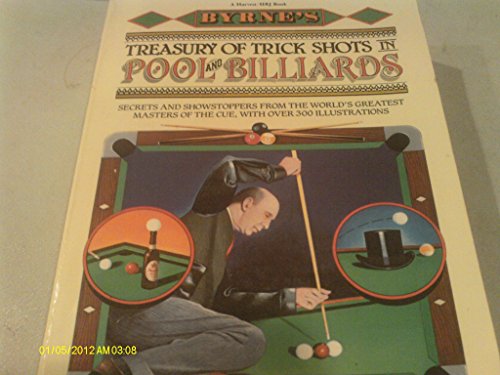 Stock image for Byrnes Treasury of Trick Shots in Pool and Billiards for sale by Goodwill Books