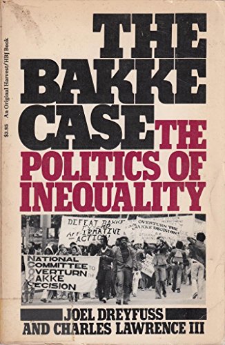 Beispielbild fr The Bakke Case : The Politics of Inequality zum Verkauf von Better World Books