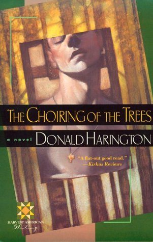 9780156170994: The Choiring of the Trees: A Novel