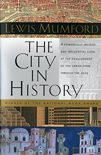 9780156180351: The City in History: Its Origins, Its Transformations, and Its Prospects